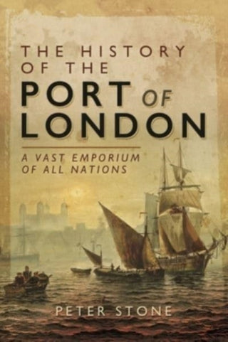 Supplemental image for 9781399085229 - The History of the Port of London