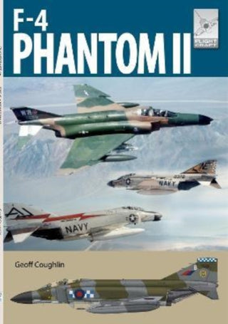 Cover image for 9781399086424 - Flight Craft 28:  McDonnell Douglas F-4 Phantom