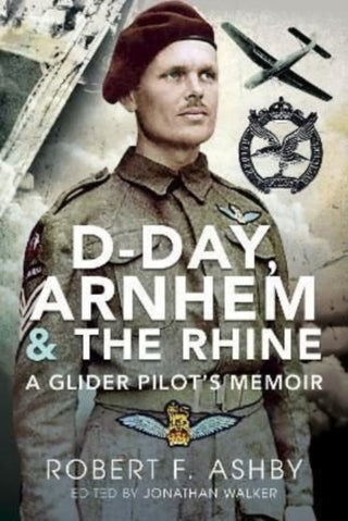Cover image for 9781399088183 - D-Day, Arnhem and the Rhine
