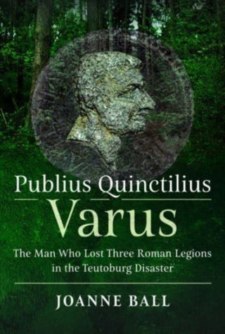 Cover image for 9781399088329 - Publius Quinctilius Varus