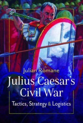 Cover image for 9781399089425 - Julius Caesar's Civil War