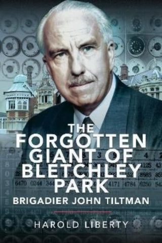 Cover image for 9781399089616 - The Forgotten Giant of Bletchley Park