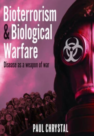 Cover image for 9781399090803 - Bioterrorism and Biological Warfare