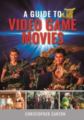 Cover image for 9781399092173 - A Guide to Video Game Movies