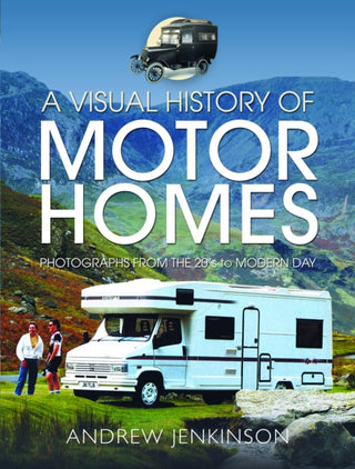 Cover image for 9781399092357 - A Visual History of Motorhomes