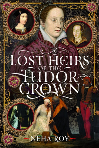 Cover image for 9781399092548 - Lost Heirs of the Tudor Crown