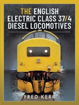 Cover image for 9781399096133 - The English Electric Class 37/4 Diesel Locomotives