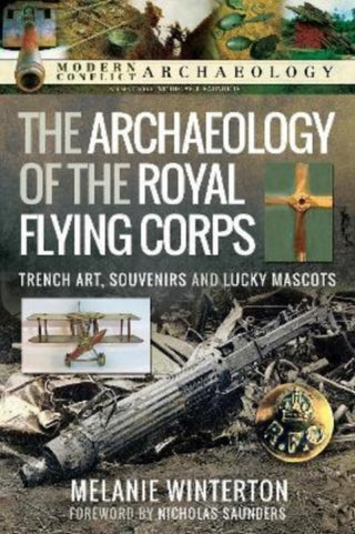 Cover image for 9781399097260 - The Archaeology of the Royal Flying Corps