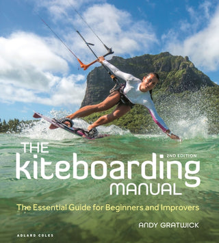 Cover image for 9781399401296 - The Kiteboarding Manual 2nd edition