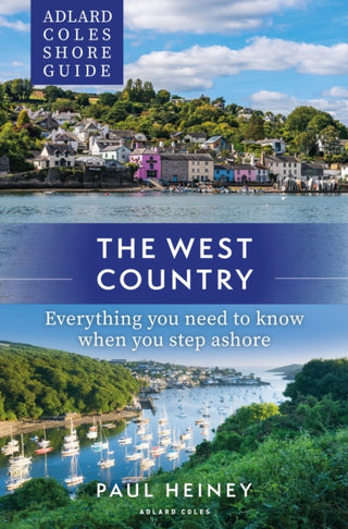 Cover image for 9781399409995 - Adlard Coles Shore Guide: The West Country