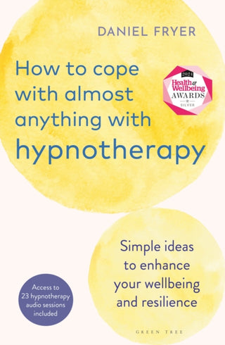 Cover image for 9781399411172 - How to Cope with Almost Anything with Hypnotherapy