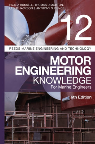 Cover image for 9781399414463 - Reeds Vol 12: Motor Engineering Knowledge for Marine Engineers