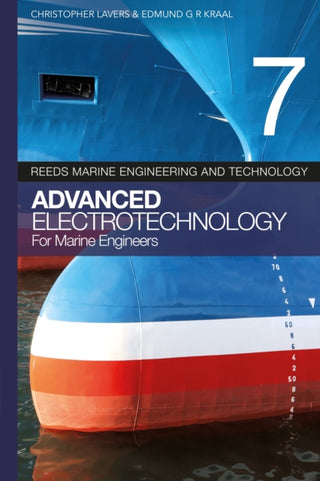 Cover image for 9781399415378 - Reeds vol 7: Advanced Electrotechnology for Marine Engineers