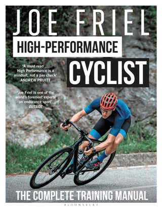 Cover image for 9781399418508 - Joe Friel’s High-Performance Cyclist