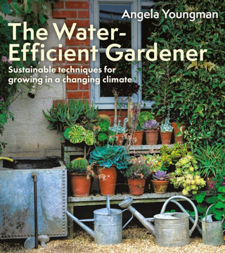 Cover image for 9781399418645 - The Water-Efficient Gardener