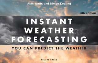 Cover image for 9781399430784 - Instant Weather Forecasting 6th edition