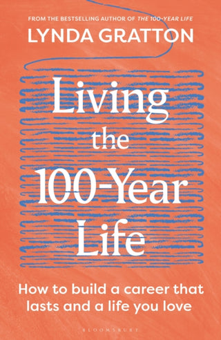 Cover image for 9781399432955 - Living the 100-Year Life