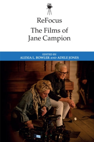 Cover image for 9781399500272 - ReFocus: The Films of Jane Campion