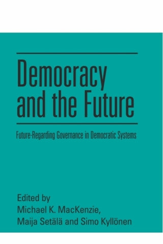 Supplemental image for 9781399512756 - Democracy and the Future