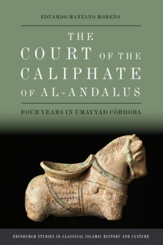 Cover image for 9781399516136 - The Court of the Caliphate of al-Andalus