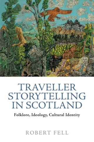 Cover image for 9781399526357 - Traveller Storytelling in Scotland