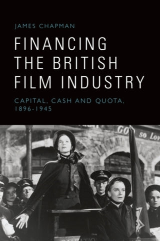 Cover image for 9781399540209 - Financing the British Film Industry