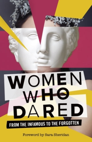 Cover image for 9781399549448 - Women Who Dared