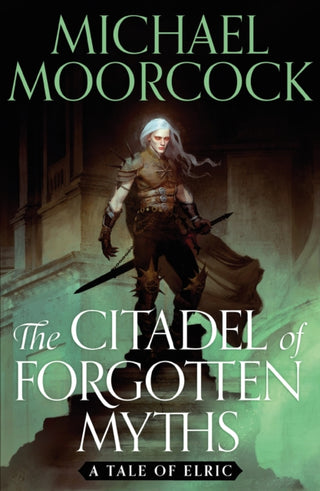 Cover image for 9781399600392 - The Citadel of Forgotten Myths
