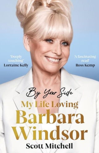 Cover image for 9781399602846 - By Your Side: My Life Loving Barbara Windsor