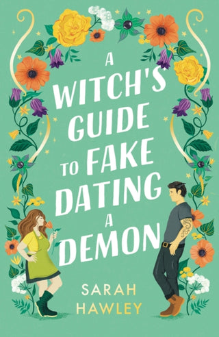 Cover image for 9781399608893 - A Witch's Guide to Fake Dating a Demon