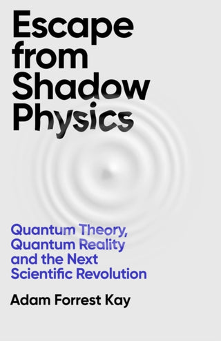 Cover image for 9781399609609 - Escape From Shadow Physics