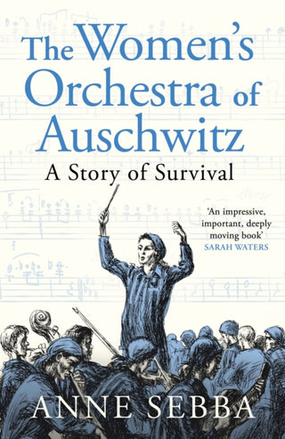Supplemental image for 9781399610735 - The Women’s Orchestra of Auschwitz