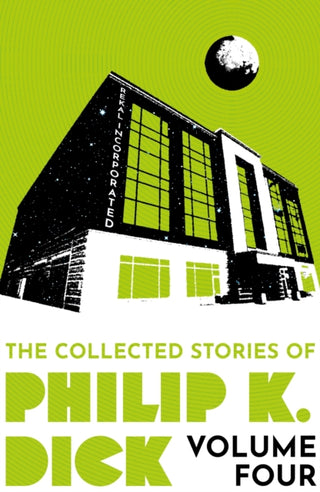 Supplemental image for 9781399611299 - The Collected Stories of Philip K. Dick Volume 4