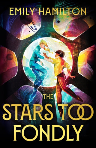 Cover image for 9781399613767 - The Stars Too Fondly