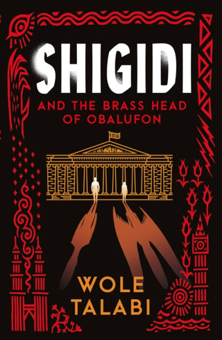 Cover image for 9781399615655 - Shigidi and the Brass Head of Obalufon