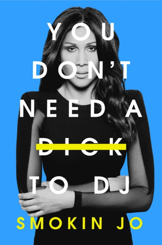 Supplemental image for 9781399615761 - You Don't Need a Dick to DJ