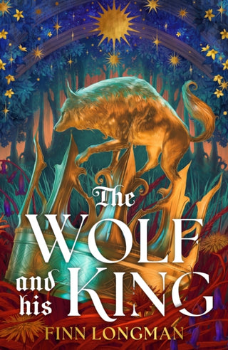 Cover image for 9781399620994 - The Wolf and His King