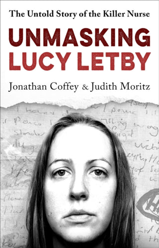 Supplemental image for 9781399625166 - Unmasking Lucy Letby