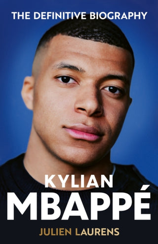 Cover image for 9781399629560 - Kylian Mbappe