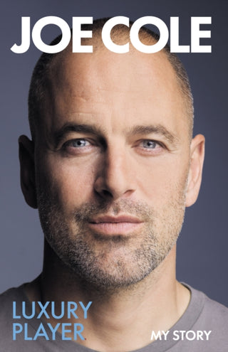 Cover image for 9781399637343 - Joe Cole, Luxury Player