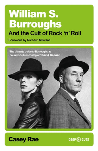 Cover image for 9781399638715 - William S. Burroughs and the Cult of Rock 'n' Roll