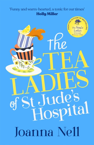 Cover image for 9781399702713 - The Tea Ladies of St Jude's Hospital
