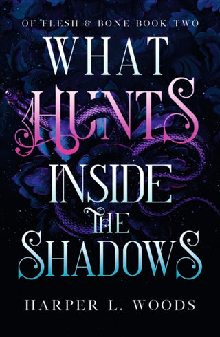 Cover image for 9781399711715 - What Hunts Inside the Shadows