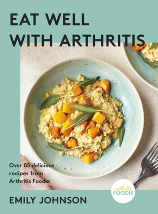 Cover image for 9781399712453 - Eat Well with Arthritis