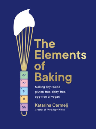 Cover image for 9781399712897 - The Elements of Baking