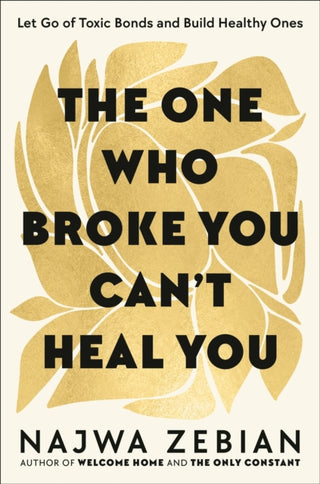 Cover image for 9781399720656 - The One Who Broke You Can't Heal You