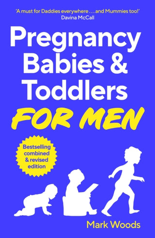 Cover image for 9781399720830 - Pregnancy, Babies & Toddlers for Men