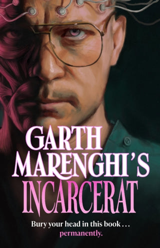 Cover image for 9781399721882 - Garth Marenghi's Incarcerat