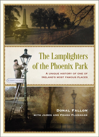 Cover image for 9781399722810 - The Lamplighters of the Phoenix Park