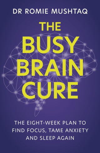 Cover image for 9781399728188 - The Busy Brain Cure